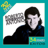 Roberto Antonio - Noches De Fantas�a - 34 Grandes Exitos - Serie 32