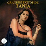 Tania - Grandes Exitos de Tania