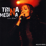 Trina Medina - En Vivo!