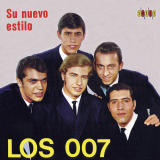 Los 007 - Su Nuevo Estilo
