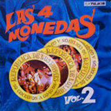 Las Cuatro Monedas - Las Cuatro Monedas Vol. 2