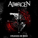 Aborigen - Cruzada De Odio