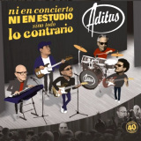 Aditus - Ni En Concierto Ni En Estudio Sino Todo Lo Contrario