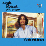 Alexis Rossell - Vuelo Del Icaro