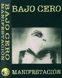 Bajo Zero - Manifestaci�n