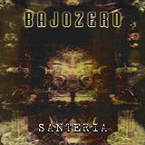 Bajo Zero - Santeria