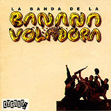 La Banda de La Banana Voladora - La Banana Voladora