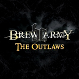 Brew Army - The Outlaws