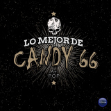 Candy 66 - Lo Mejor de Candy 66