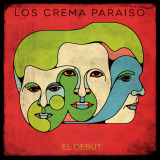 Los Crema Paraiso - El Debut