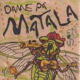 Dame Pa' Matala - Son De La Ca�a