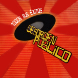 Desorden P�blico - Todos Sus Exitos