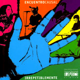 Encuentro Causal - Irrepetiblemente