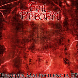 Evil Reborn - Bendita Malevolencia