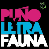 Fauna - Pu�o y Letra