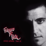 Franco De Vita - 10 Aos Vol. II