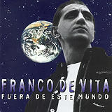 Franco de Vita - Fuera De Este Mundo
