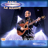 Franco De Vita - Serie Lo Mximo / 18 Exitos de Franco De Vita