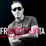 Franco De Vita - Slo Para Mujeres