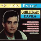 Guillermo D�vila - Solo Exitos