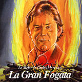 La Gran Fogata - Lo Mejor de Carlos Moreno y La Gran Fogata