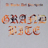 Grand Bite - Al Borde Del Precipicio