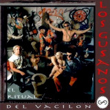 Los Gusanos - El Ritual Del Vaciln