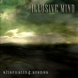 Illusive Mind - Alternating Scenes