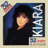 Kiara - Exitos - 32 Grandes Exitos - Serie 32