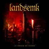 Landsemk - La Orden De Acero