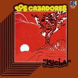 Los Cazadores - Lucia