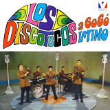 Los Discotecos - A Go G� Latino