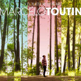 Marcelo Toutin - El Placer De Estar Aqu�