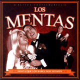 Los Mentas - Hasta Que Los Bares Nos Separen