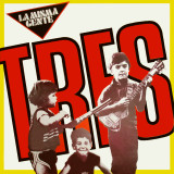 La Misma Gente - Tres
