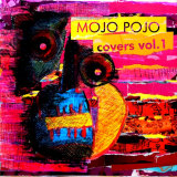 Mojo Pojo - Covers, Vol.1