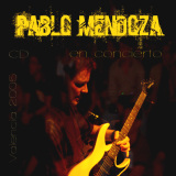 Pablo Mendoza - En Concierto Valencia 2005
