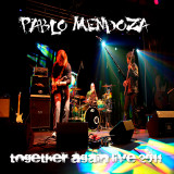Pablo Mendoza - Together Again Live 2011