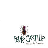 Pedro Castillo - Dibujando Historias