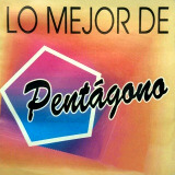 Pentgono - Lo Mejor De Pentgono