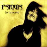 Psiquis - En Tu Mente
