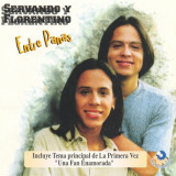 Servando y Florentino - Entre Panas
