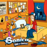 S�nica - Tarde o Temprano