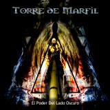 Torre De Marfil - El Poder Del Lado Oscuro
