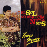 Trino Mora - El Sol No Brillar� Nunca M�s