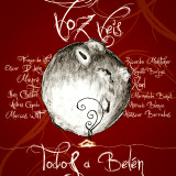 Voz Veis - Todos A Bel�n
