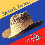 Gualberto Ibarreto - Hoy He Vuelto A Ser El