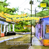 Hernn Gamboa - Herencia De Trovadores