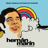 Hern�n Mar�n - M�sica Folkl�rica Del Oriente De Venezuela