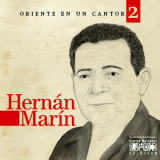Hern�n Mar�n - Oriente En Un Cantor Vol.2